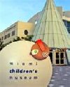 Miami Children's Museum